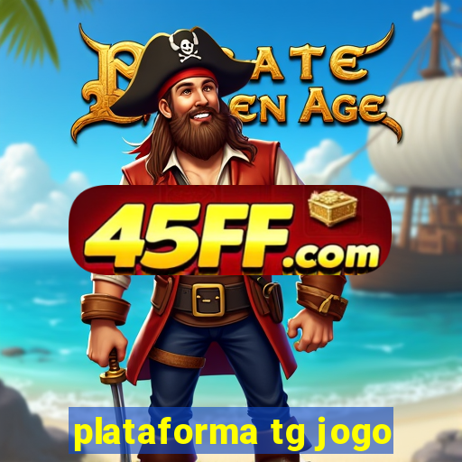 plataforma tg jogo